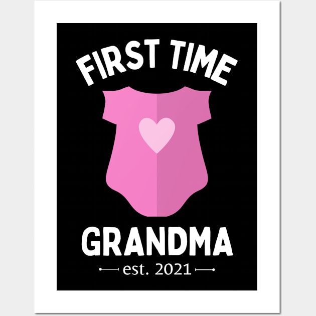 First time grandma - For a future or recent grandmother 2021 Wall Art by apparel.tolove@gmail.com